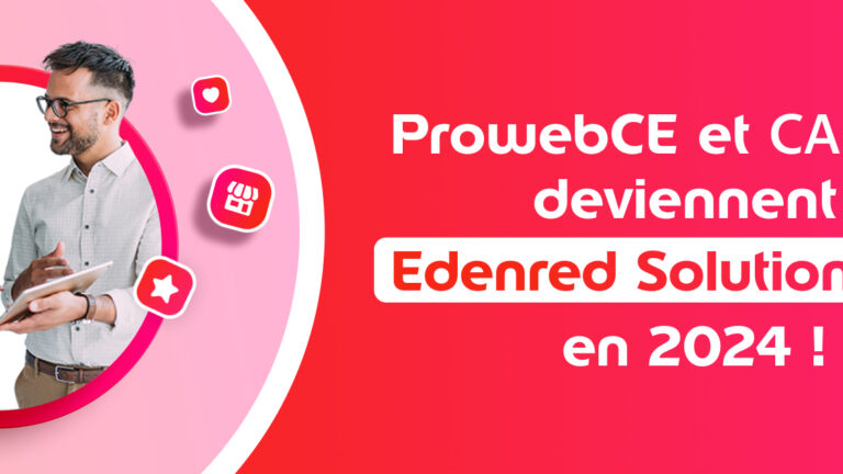 ProwebCE devient Edenred Solutions CSE