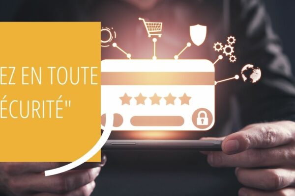 Vos paiements en toute sécurité avec le 3D Secure !