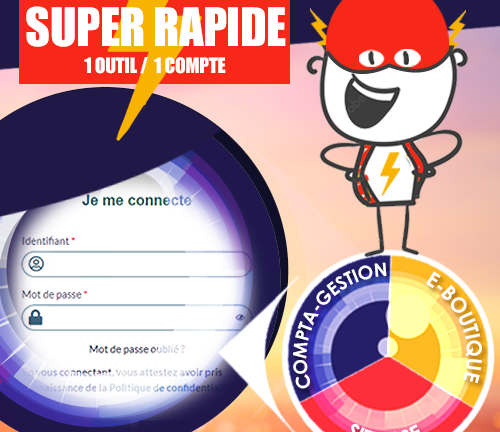 SUPER RAPIDE : 1 OUTIL / 1 COMPTE